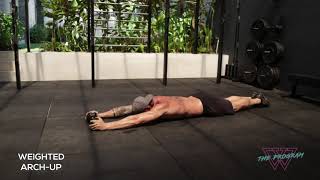 Weighted Arch-Up Movement Demo - The Program by WANDERFIT