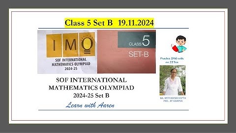 IMO 2024-25 Set - B | Class 5 | International Mathematics Olympiad