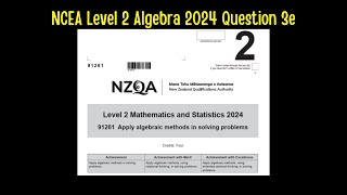 NCEA LEVEL 2 Algebra Question 3e