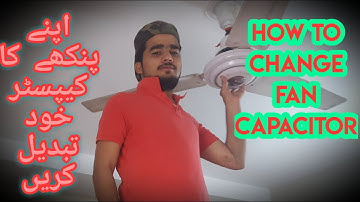 How to change fan capacitor// in urdu & hindi// easy method
