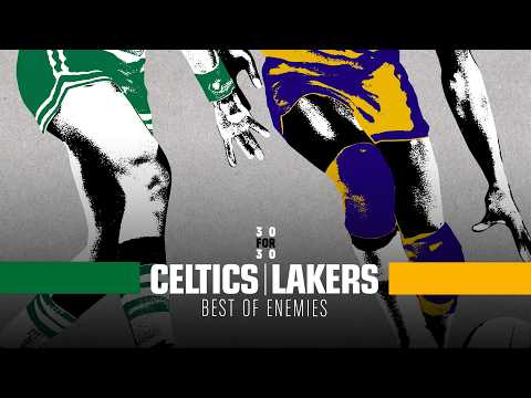 Celtics vs. Lakers: Best of Enemies [PART 2]