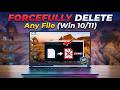 How To Force Delete Files & Folders On Windows 10/11 | Fix Cannot Delete File Error (2026)