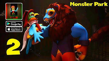 Monster Park Horror Game - Gameplay Walkthrough Part 2 | Chapter 1 (Android, iOS)