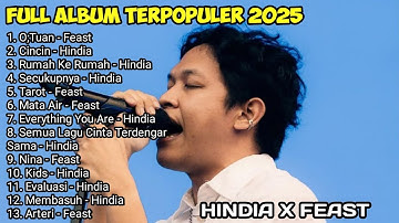 Hindia - Feast Feast Full Album Terpopuler 2025 | Baskara Putra 