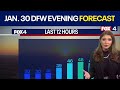 Dallas weather: Jan. 30 evening forecast