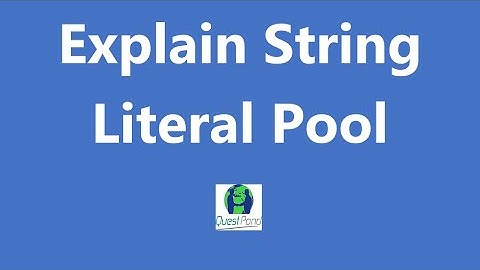 Core Java/J2EE interview questions: - String Literal Pool