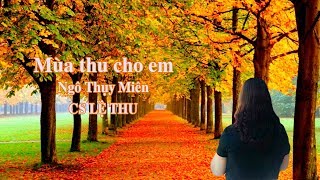 Video thumbnail of "Mùa Thu cho Em-Ngô Thụy Miên-Lệ Thu-Ban Mê Tím-2019"