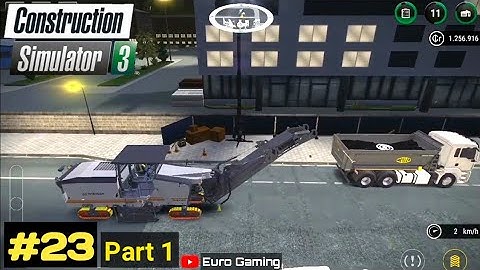 Construction Simulator 3 | #23 Part 1 Gameplay | #constructionsimulator3 #gameplay #cs3 #consim3