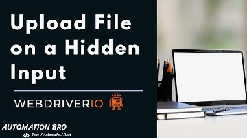 How to upload file on a hidden input - WebdriverIO