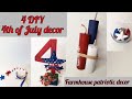 4th of July diy decor ⚫ DIY farmhouse patriotic decor ⚫ dollar tree diy decor