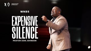 Expensive Silence   Pastor Don Johnson