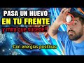 “¡Increíble! Frota un Huevo en tu Frente y Desata el Poder de la Energía Positiva -  ¡Magia!”