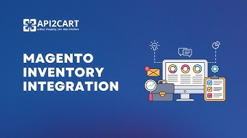 Magento Inventory Integration: How to Develop It