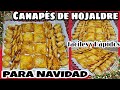 Canapés de HOJALDRE para NAVIDAD/ Fáciles y Rápidos/ super ECONÓMICOS/ Maricienta