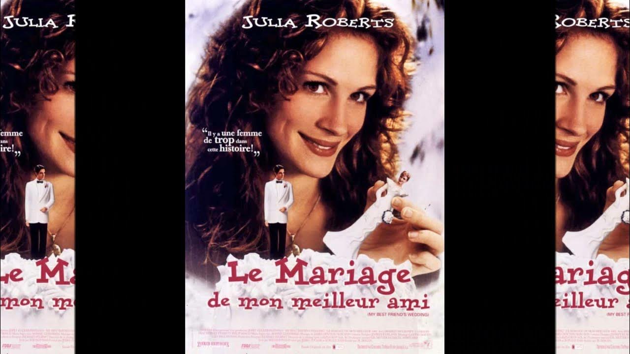 Le Mariage De Mon Meilleure Amie Streaming www.youtube.com
