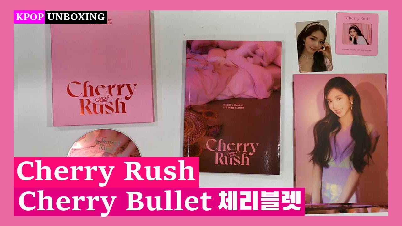 Unboxing Cherry Bullet [Cherry Rush] 체리블렛 1st mini album Kpop