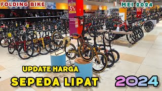 Review Harga Sepeda Lipat Terbaru 2024 ‼️ Semua Merk ♦️ Mei 2024