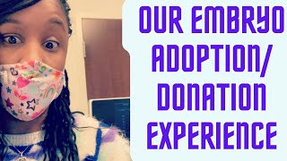 My Embryo Adoption Process | Embryo Donation | How does it work? | IVF | Finding Donors My Embryo Adoption Process | Embryo Donation | How does it work? | IVF | Finding Donors