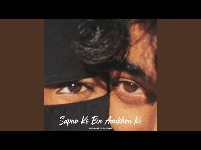 Sapno Ke Bin Aankhon Ki