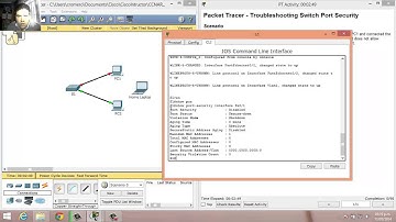 5.2.2.8 - 2.2.4.10 Packet Tracer - Troubleshooting Switch Port Security