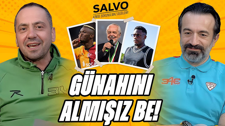 Osimhen'de mutlu son yakın mı? | Asensio ile anlaşma tamam mı? | Orkun Kökçü | Salvo