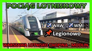 Pociąg lotniskowy KM || ✈️ WAW - ✈️ WMI || 📌Legionowo Pociąg lotniskowy KM || ✈️ WAW - ✈️ WMI || 📌Legionowo