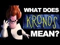 What Does KRONOS Mean?