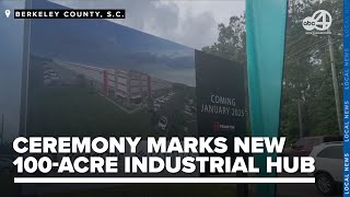 Groundbreaking Ceremony Marks Start Of New 100-Acre Industrial Hub In Berkeley County