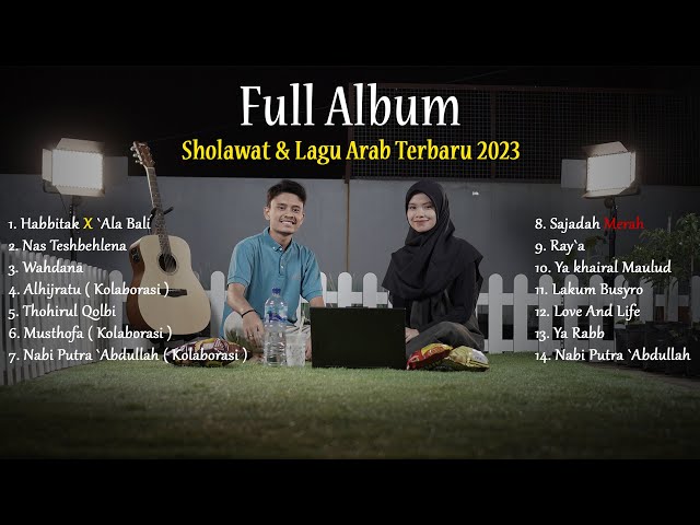 Full Album Sholawat u0026 Lagu Arab Terbaru 2024|| Muhajir Lamkaruna Vol 9 class=