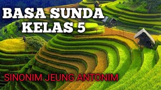 Basa Sunda Kelas 5 Sinonim jeung Antonim