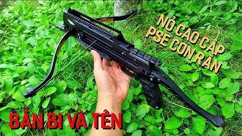 🔴 HÓT 🔴 NỎ SĂN CAO CẤP PSE CON RẮN XUẤT XỨ NGA BẮN BI SẮT VÀ MŨI TÊN SIÊU MẠNH