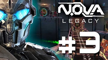 N.O.V.A. Legacy 2017 (iOS / Android) Gameplay Part # 3