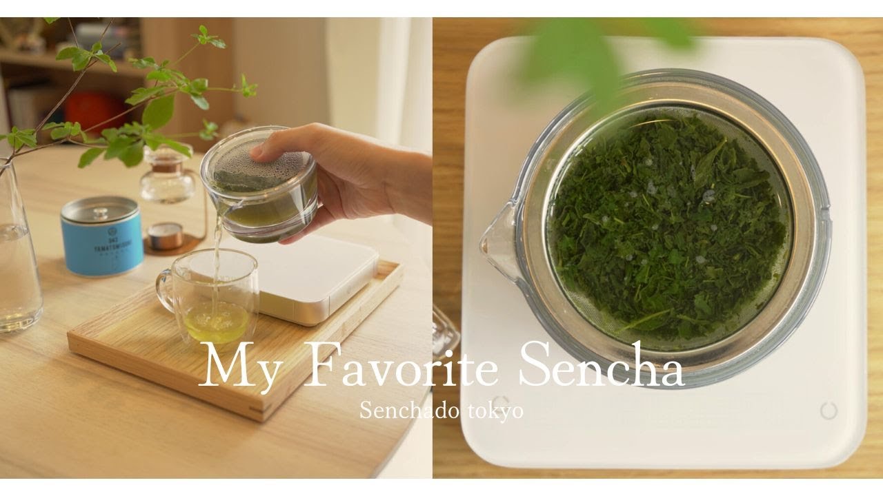 煎茶堂東京 | 見て愉しむ透明急須とシングルオリジン煎茶 | My Favorite Sencha | Senchado Tokyo