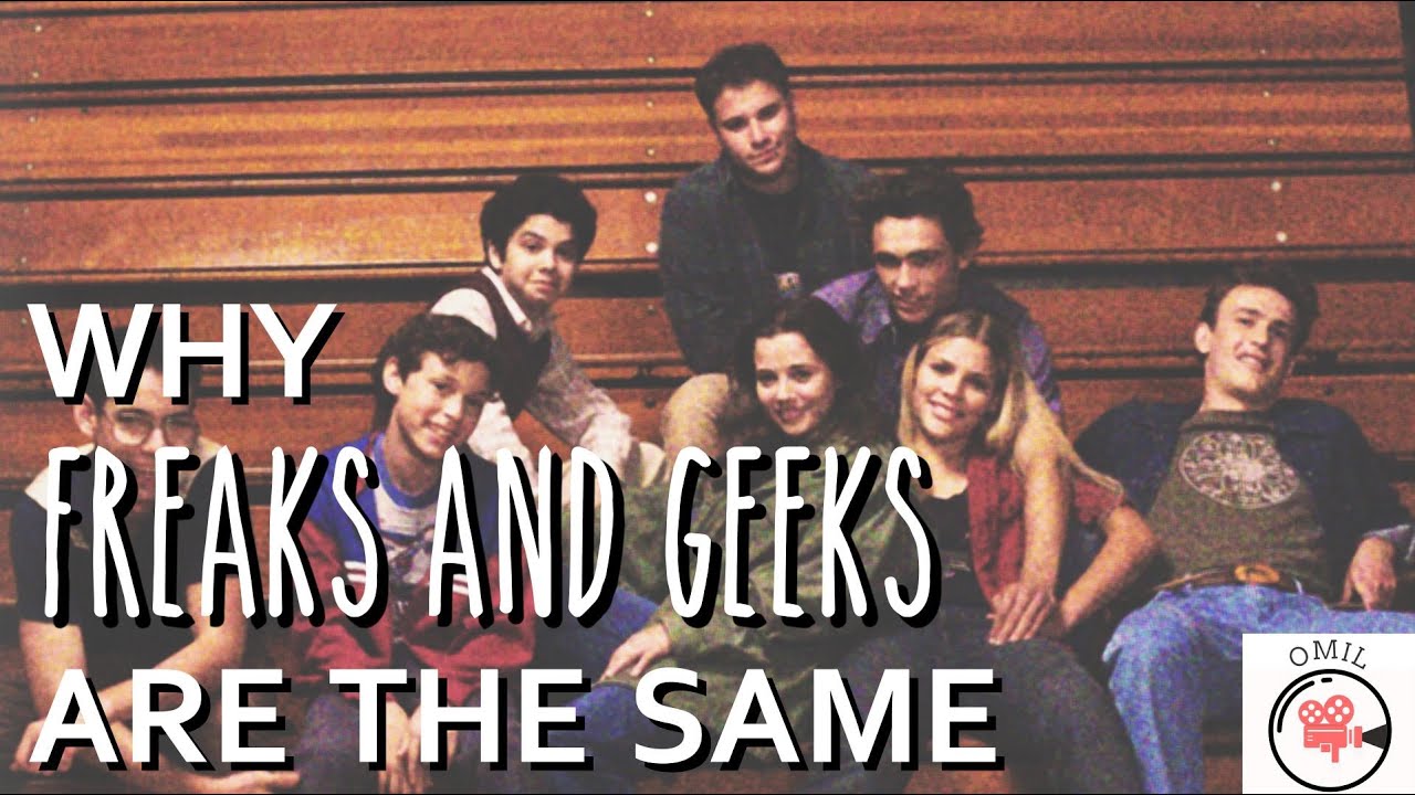 Freaks and Geeks - Why Freaks and Geeks Aren't so Different