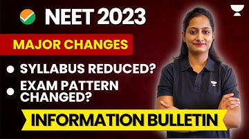 NEET 2023 Information Bulletin | Major Changes | Syllabus Reduced | Exam Pattern Changed | Age Limit