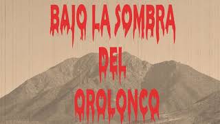 Radio Teatro 'Bajo la Sombra del Orolonco' cap3 'La historia de María Foroza'