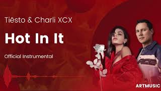 Tiësto & Charli XCX - Hot In It (Almost Official Instrumental)