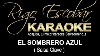 Salsa Clave   El Sombrero Azul Karaoke