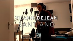 SANTIANO ⚓ YOANN DEJEAN