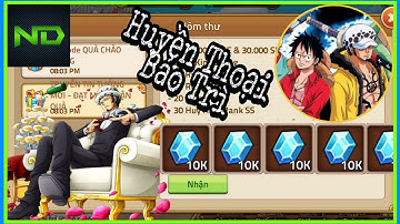 Huyền Thoại Hải Tặc | Code Chung Mới Nhất Game Huyền Thoại Bảo Trì Nhận Thùng Bia Tướng SS | Pappro