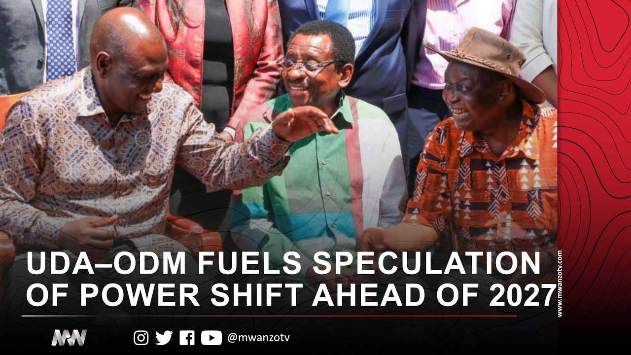 KUNAZIDI KUWAKA NDANI YA BROAD‑BASED: UDA-ODM FUELS SPECULATION OF POWER SHIFT AHEAD OF 2027