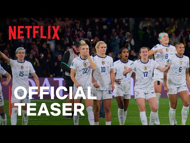 U.S. Women's World Cup Doc Series Under Pressure Chronicles the Team's  Journey to the 2023 FIFA World Cup - Netflix Tudum