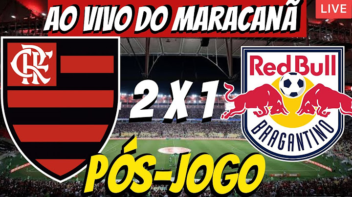 FLAMENGO 2 X 1 BRAGANTINO - LIVE PÓS-JOGO
