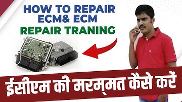 HOW TO REPAIR ECM || ECM REPAIR TRANING IN HINDI || A TO Z AUTOMOBILES