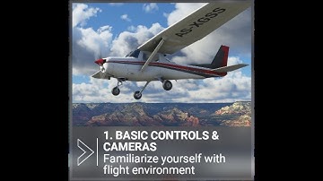 1/8 Basic Controls & Cameras - Microsoft Flight Simulator 2020 Flight Training Tutorials