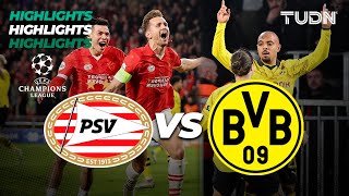 HIGHLIGHTS | PSV vs Borussia Dortmund | UEFA Champions League 2023/24 - 8vos | TUDN