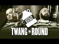 Twang and Round - Sippin On Shine [OFFICIAL VIDEO]