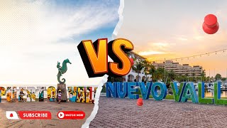 What is the difference between Puerto Vallarta and Nuevo Vallarta