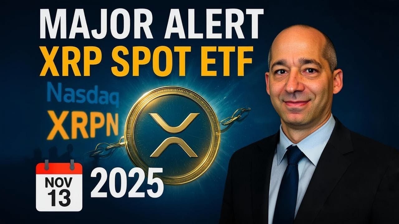 Major Alert “Major Alert Spot XRP ETF Set to Drop on Nov 13 — Are You Ready!” - YouTube