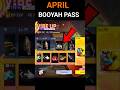 APRIL MONTH BOOYAH PASS 😍 | NEXT BOOYAH PASS FREE FIRE| #freefire #helpinggamer #booyahpass